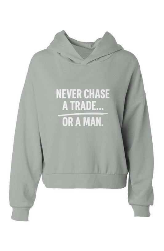 Never Chase.. hip height hoodie